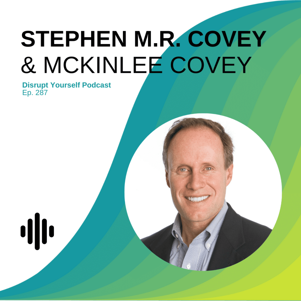 Stephen M.R. Covey & McKinlee Covey